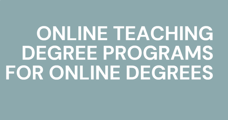 Online Teaching Degree Programs